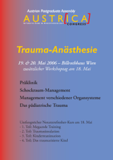 PRINT - AUSTR[ICA] Congress 2006 - Trauma-Anästhesie - Kongressprogramm, Wien